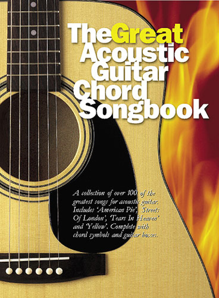 Great Acoustic Guitar Chord Songbook A collection of 100+ songs (Wise ...
